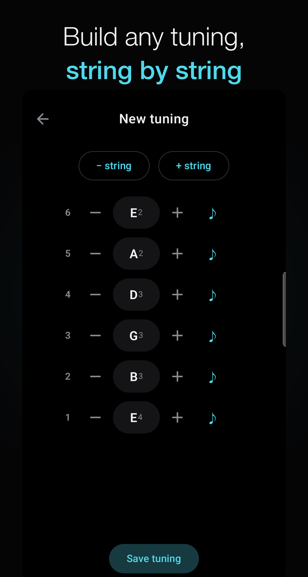 The custom tuning editor — add or remove strings, step any string by semitones and hear a reference tone