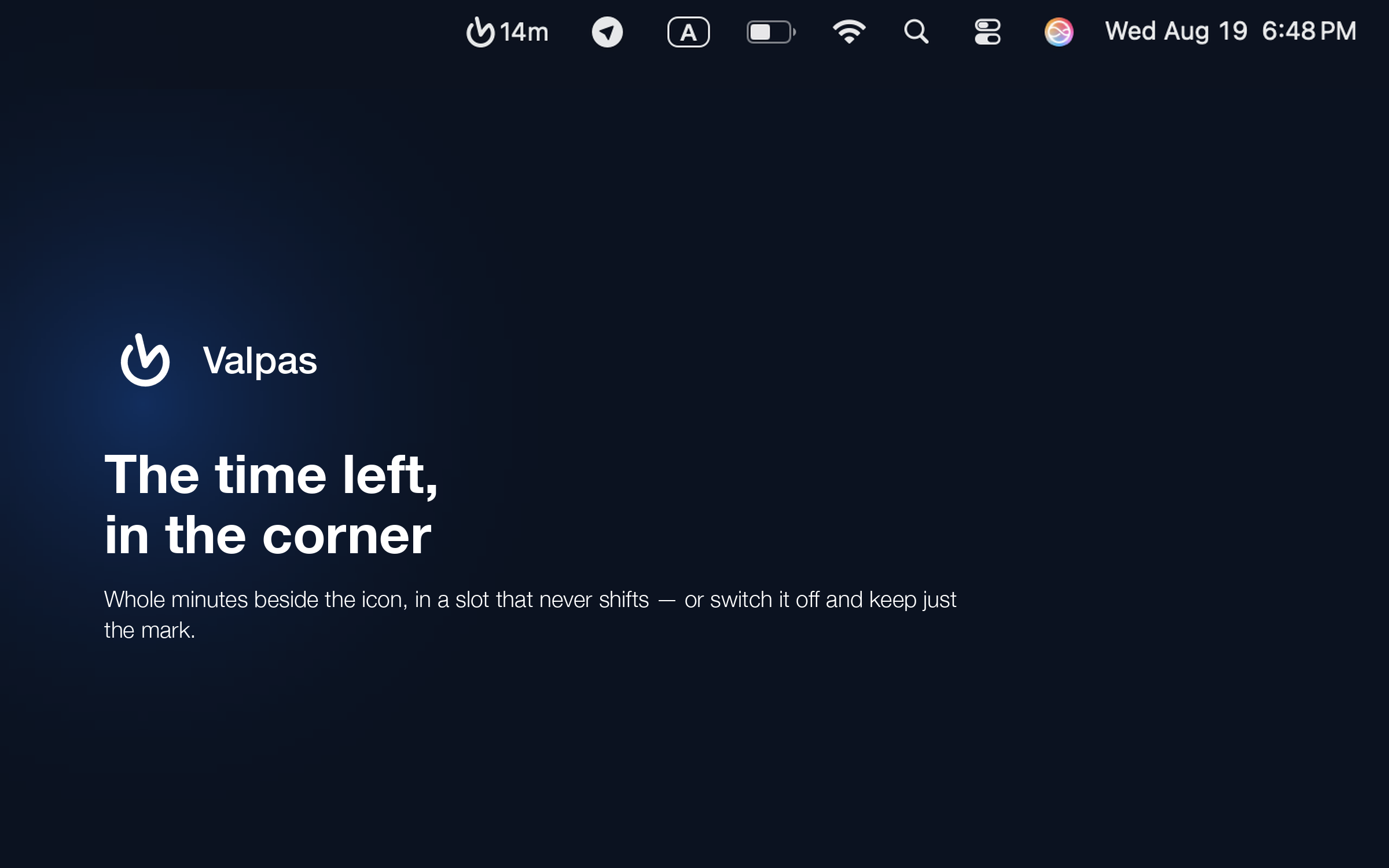Framed screenshot: the menu bar with the Valpas icon and 14m beside it, captioned 'The time left, in the corner'